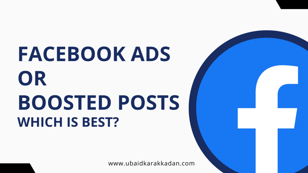 facebook ads or boosted posts which is better